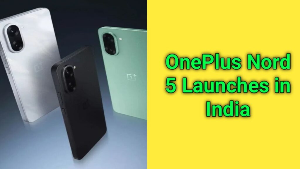 OnePlus Nord 5 Launches in India, one plus mobile, mobile, best mobile,new phone