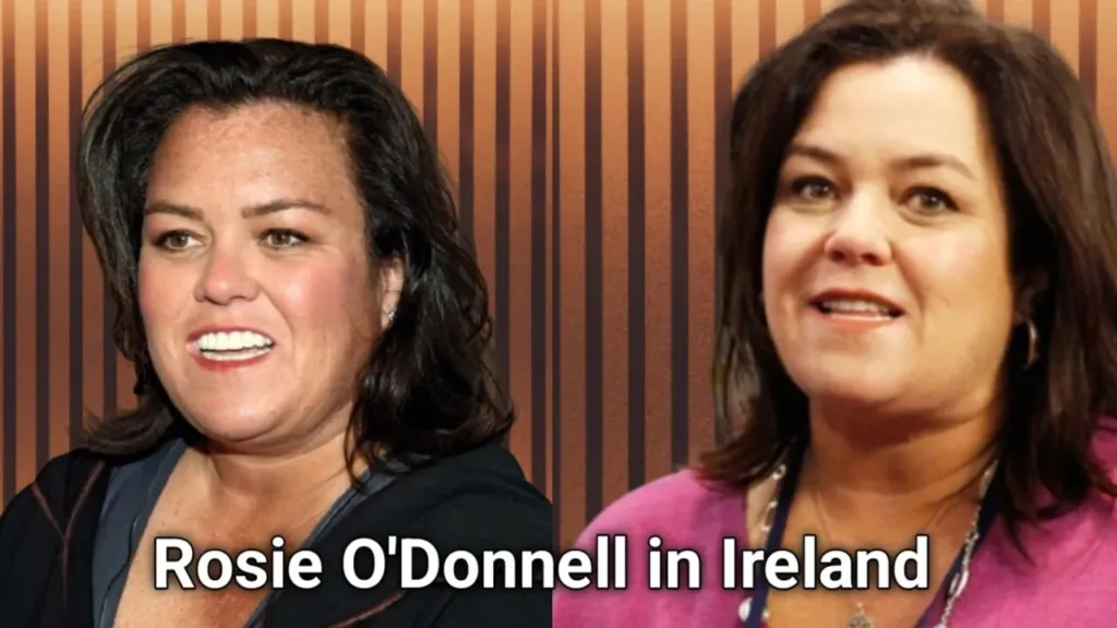 Rosie O'Donnell in Ireland, Rosie O'Donnell , Trump, Trump news,