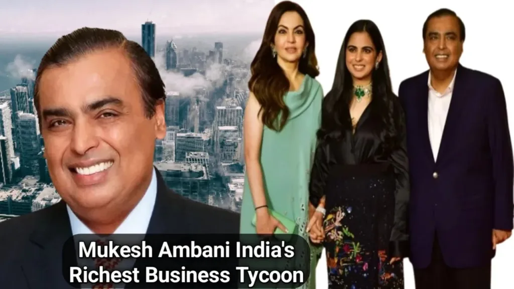 Mukesh Ambani: A to Z of India's Richest Business Tycoon, Mukesh Ambani, Ambani, Ambani Net Worth,