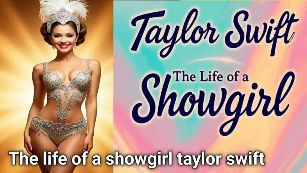 The life of a Showgirl, Showgirl, Taylor Swift,